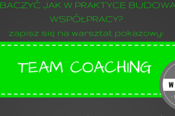 Team Coaching w praktyce